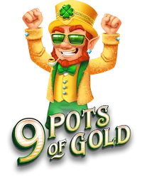 9 Pots of Gold